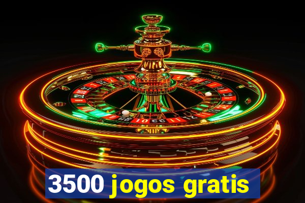 3500 jogos gratis